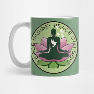 Peace Inside, Peace Outside Mug